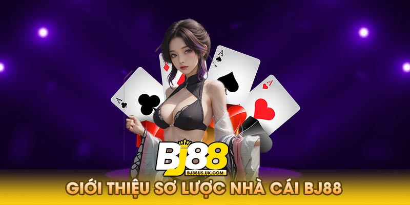 Sơ lượt về sự hình thành của Bj88