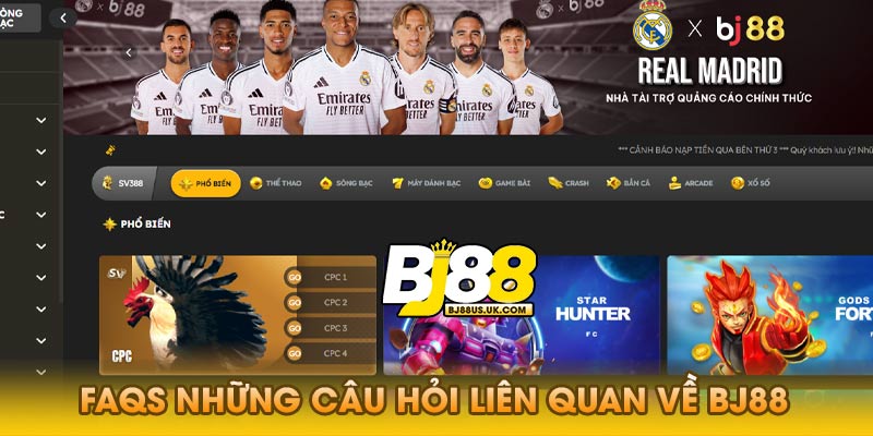 FAQs những câu hỏi liên quan về Bj88