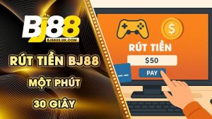 rút tiền Bj88
