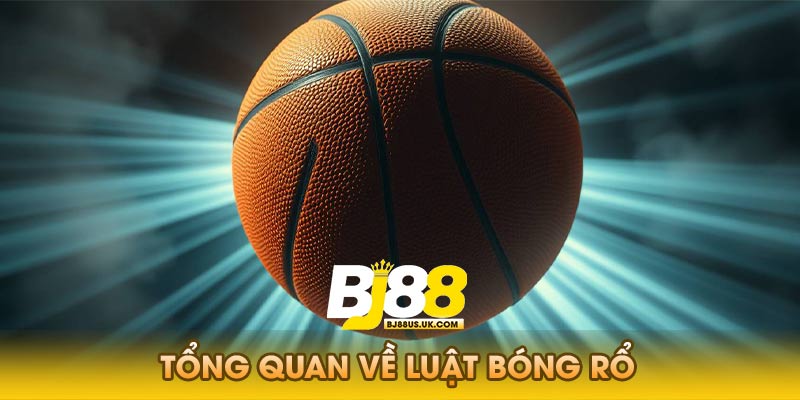 Tổng quan về luật bóng rổ và sự phát triển của nó